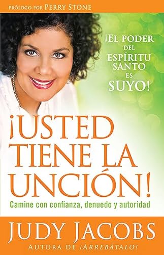 9781621364436: Usted tiene la uncin: Camine con confianza, denuedo y autoridad (Spanish Edition)