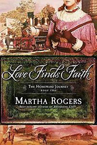 Stock image for Love Finds Faith (Volume 2) (The Homeward Journey) for sale by SecondSale