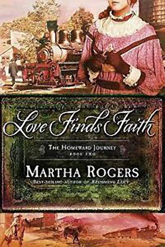 Stock image for Love Finds Faith (Volume 2) (The Homeward Journey) for sale by Your Online Bookstore