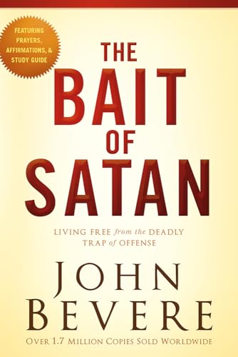 The Bait of Satan, 20th Anniversary Edition: Living Free from the Deadly Trap of Offense (9781621365488) by Bevere, John