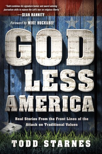 Beispielbild fr God Less America: Real Stories From the Front Lines of the Attack on Traditional Values zum Verkauf von Gulf Coast Books