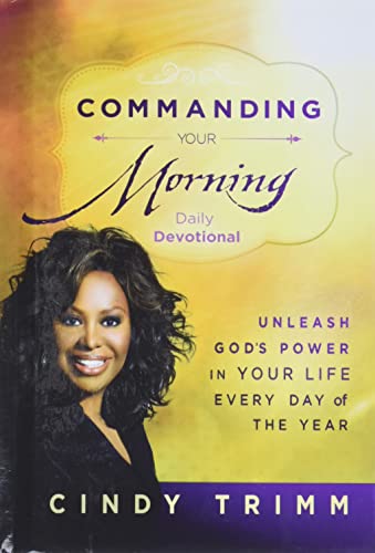 Stock image for Commanding Your Morning Daily Devotional: Unleash God's Power in Your LifeEvery Day of the Year for sale by Dream Books Co.