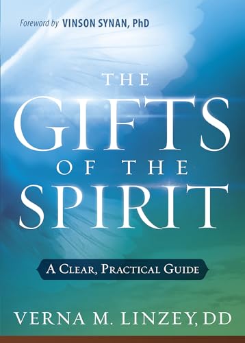 Stock image for Gifts of the Spirit: A Clear, Practical Guide for sale by HPB-Emerald