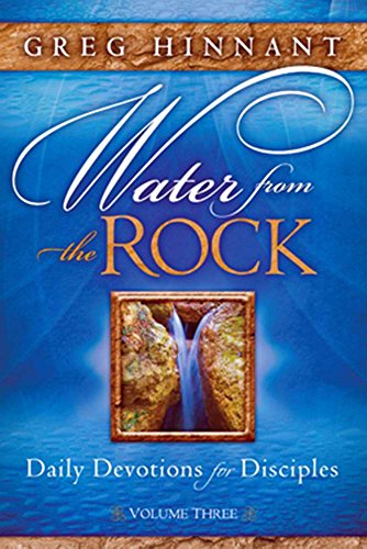 Stock image for Water from the Rock: Daily Devotions for Disciples, Volume Three for sale by ThriftBooks-Dallas