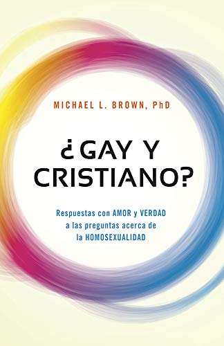 9781621368786: gay Y Cristiano?: Respuestas Con Amor Y Verdad a Las Preguntas Acerca de la Homosexualidad