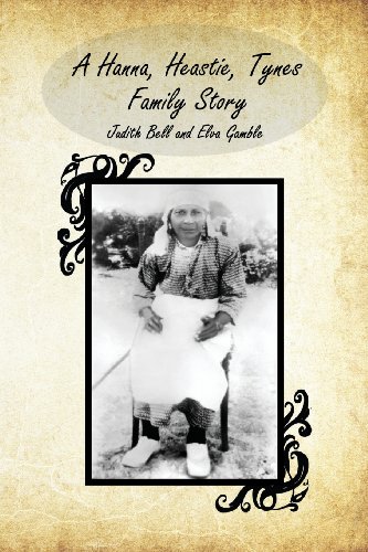 9781621373988: A Hanna, Heastie, Tynes Family Story