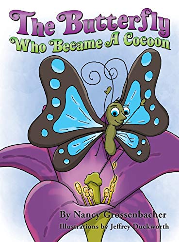 9781621375265: The Butterfly Who Became a Cocoon