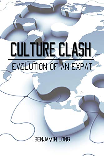 9781621377634: Culture Clash: Evolution of An Expat