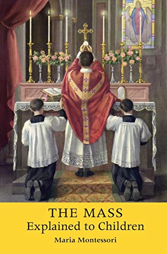 9781621381198: The Mass Explained to Children