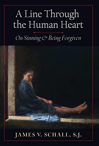 Stock image for A Line Through the Human Heart: On Sinning and Being Forgiven for sale by SecondSale