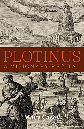 Beispielbild fr Plotinus: A Visionary Recital zum Verkauf von BooksRun