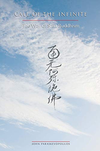 9781621382454: Call of the Infinite: The Way of Shin Buddhism