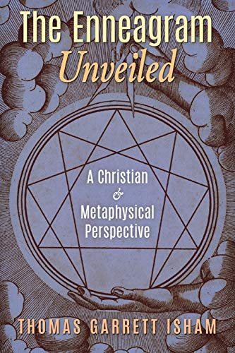 Beispielbild fr The Enneagram Unveiled: A Christian & Metaphysical Perspective zum Verkauf von GF Books, Inc.