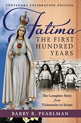 Beispielbild fr Fatima, the First Hundred Years: The Complete Story from Visionaries to Saints zum Verkauf von ThriftBooks-Dallas