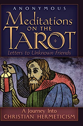 9781621384007: Meditations on the Tarot: A Journey into Christian Hermeticism