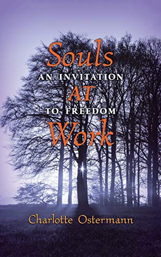 9781621385912: Souls at Work: An Invitation to Freedom