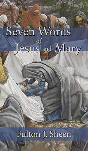 9781621386308: Seven Words of Jesus and Mary