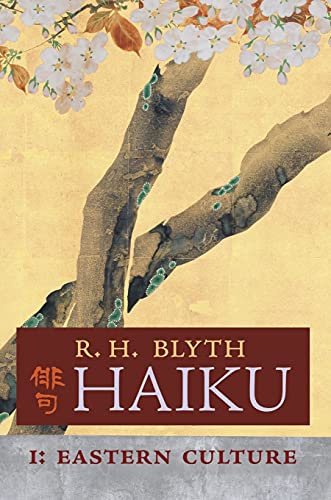 Stock image for Haiku (Volume I): Eastern Culture (English and Japanese Edition) for sale by Redux Books