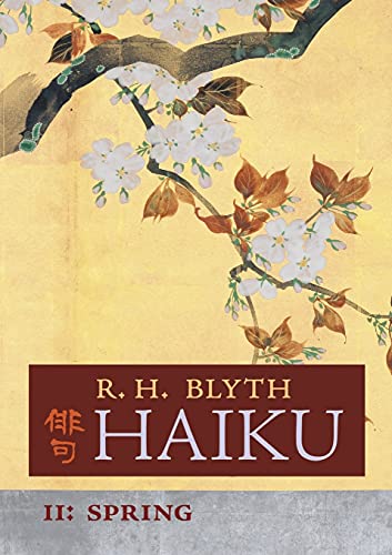 Stock image for Haiku (Volume II): Spring (English and Japanese Edition) for sale by HPB Inc.