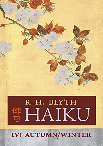 Beispielbild fr Haiku (Volume IV): Autumn / Winter (English and Japanese Edition) zum Verkauf von HPB Inc.