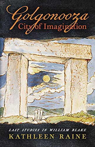 Imagen de archivo de Golgonooza, City of Imagination: Last Studies in William Blake a la venta por GreatBookPrices