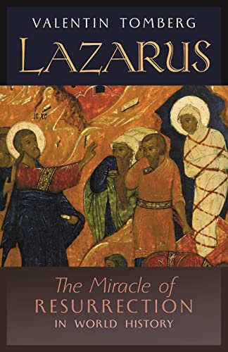 Stock image for Lazarus: The Miracle of Resurrection in World History for sale by GreatBookPrices