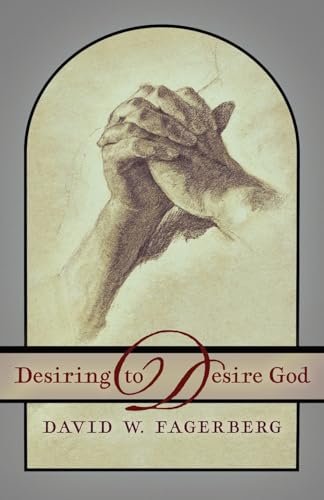 Beispielbild fr Desiring to Desire God zum Verkauf von GreatBookPrices