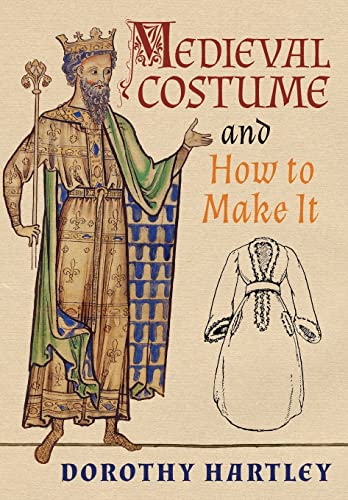 Imagen de archivo de Medieval Costume and How to Make It a la venta por GF Books, Inc.