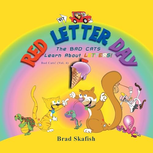 Stock image for RED LETTER DAY The Bad Cats Learn About Letters for sale by PBShop.store US