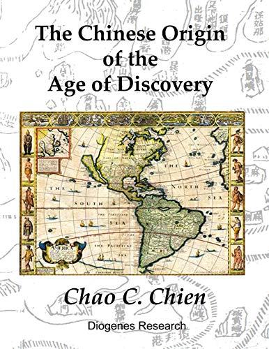 9781621416937: The Chinese Origin of the Age of Discovery