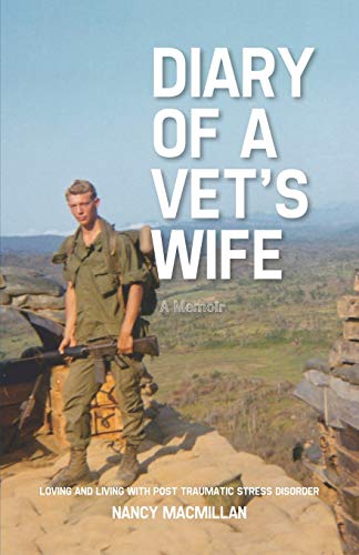 9781621417156: Diary of a Vet's Wife: Loving and Living with Post Traumatic Stress Disorder - A Memoir