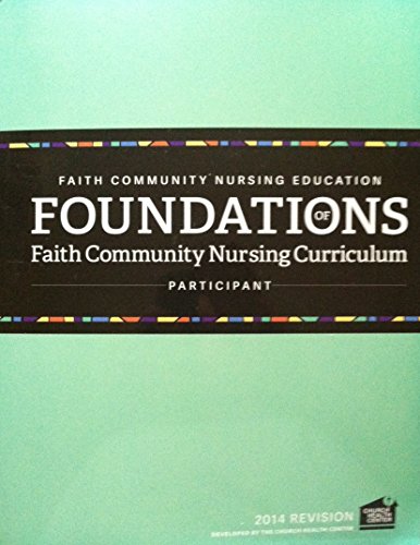 Stock image for Foundations of Faith Community Nursing Curriculum - Participant for sale by ThriftBooks-Atlanta