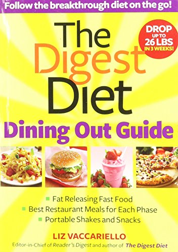 Beispielbild fr The Digest Diet Eating-Out Guide : Follow the Breakthrough Diet on the Go! zum Verkauf von Better World Books