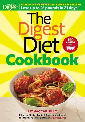 Beispielbild fr The Digest Diet Cookbook : Lose up to 26 Pounds in 21 Days! zum Verkauf von Better World Books