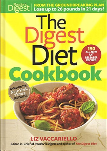 Stock image for The Digest Diet Cookbook by Liz Vaccariello (2013) Hardcover for sale by SecondSale