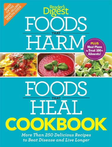 9781621450580: Foods That Harm, Foods That Heal Cookbook: More Than 250 Delicious Recipes to Beat Disease and Live Longer