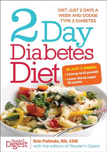 Beispielbild fr 2-Day Diabetes Diet : Diet Just 2 Days a Week and Dodge Type 2 Diabetes zum Verkauf von Better World Books