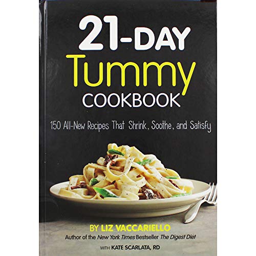 Beispielbild fr 21-Day Tummy Diet Cookbook : 150 All-New Recipes That Shrink, Soothe and Satisfy zum Verkauf von Better World Books