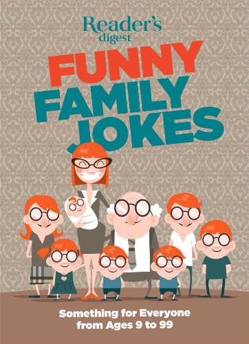 Imagen de archivo de Readers Digest Funny Family Jokes: Something for Everyone from Age 9 to 99 a la venta por SecondSale