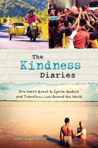 Beispielbild fr The Kindess Diaries : One Man's Quest to Ignite Goodwill and Transform Lives Around the World zum Verkauf von Better World Books