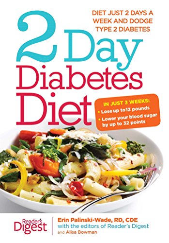 Beispielbild fr 2-Day Diabetes Diet: Diet Just 2 Days a Week and Dodge Type 2 Diabetes zum Verkauf von BooksRun