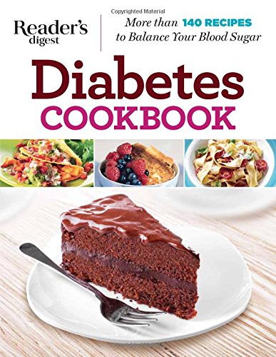 

Diabetes Cookbook: More Than 140 Recipes to Balance Your Blood Sugar [first edition]