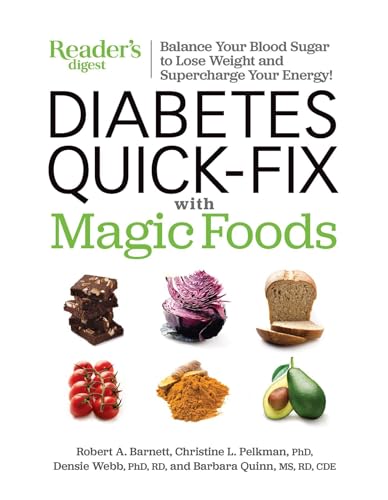 Stock image for Diabetes Quick-Fix with Magic Foods: Balance Your Blood Sugar to Lose Weight and Supercharge Your Energy! for sale by Your Online Bookstore