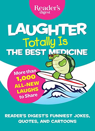 Beispielbild fr Laughter Totally is the Best Medicine zum Verkauf von Better World Books