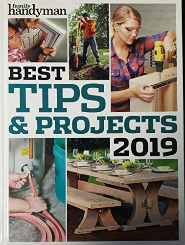 Beispielbild fr Family Handyman Best Tips and Projects 2019 zum Verkauf von Better World Books