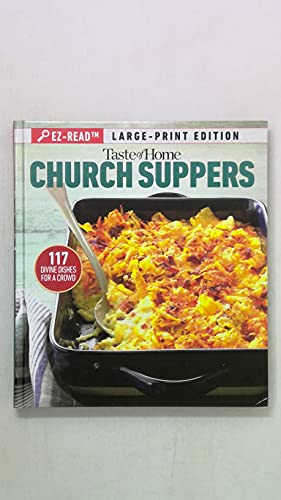 Beispielbild fr Taste of Home Church Suppers (Large Print) zum Verkauf von Better World Books: West