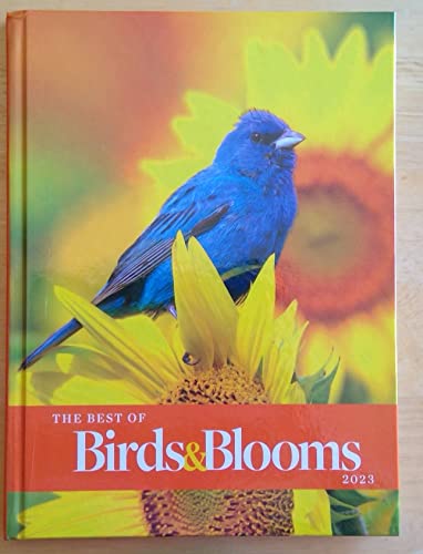 Beispielbild fr The Best of Birds & Blooms 2023 zum Verkauf von Better World Books