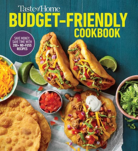 Imagen de archivo de Taste of Home Budget-Friendly Cookbook: 220+ recipes that cut costs, beat the clock and always get thumbs-up approval (Taste of Home Quick Easy) a la venta por Goodwill Books