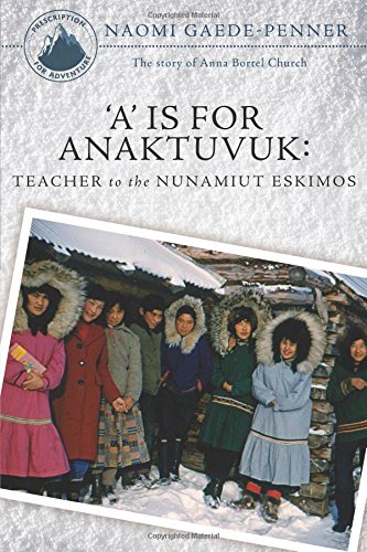Beispielbild fr A' is for Anaktuvuk zum Verkauf von Front Cover Books