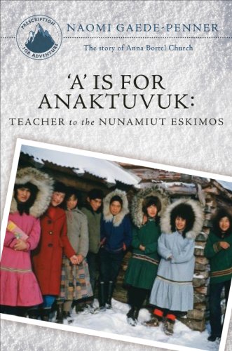 Imagen de archivo de A' is for Anaktuvuk a la venta por Front Cover Books